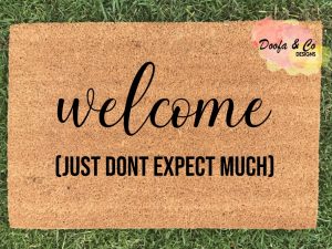Doormat - welcome just don't expect much