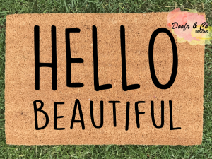 Doormat - hello beautiful