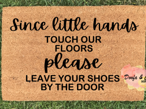 Doormat - since little hands touch our floors