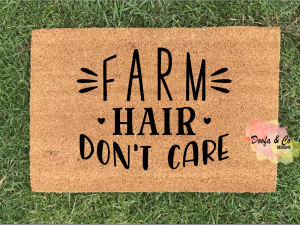 Doormat - farm hair don't care