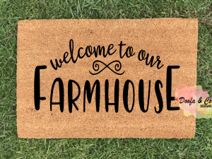 Doormat - welcome to our farmhouse