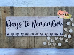 Days to Remember board | Wall Art | Wall Hanging | Custom | Personalised