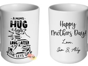 A Mums Hug Mug | Custom | Personalised