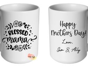 Blessed Mama Mug | Custom | Personalised