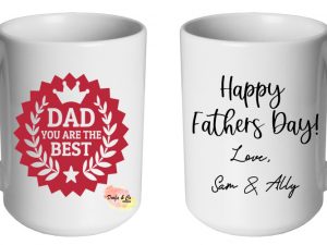 Dad You Are The Best Mug | Custom | Personalised