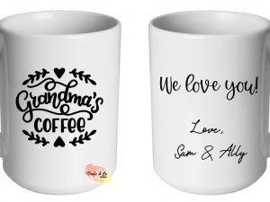 Grandma's Coffee Mug | Custom | Personalised