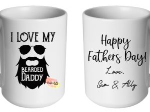 I love my bearded Daddy Mug | Custom | Personalised