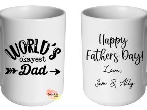 World's Okayest Dad Mug | Custom | Personalised