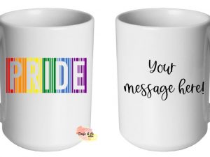 Pride Mug | Custom | Personalised