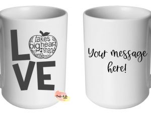 Educators LOVE Mug | Custom | Personalised
