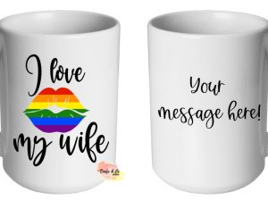 I love my wife Mug | Custom | Personalised