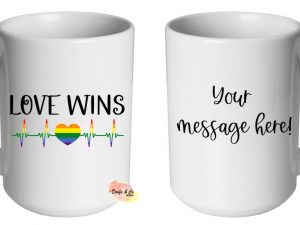 Love wins Mug | Custom | Personalised