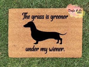 Doormat | The grass is greener under my wiener | 40cm x 60cm