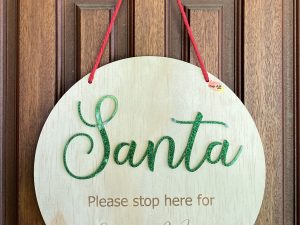 Santa Please Stop Here Wooden Plaque | 30cm | Custom | Personalised
