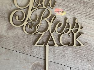 Cake Topper | God Bless Name | Custom | Personalised | Acrylic | Plywood